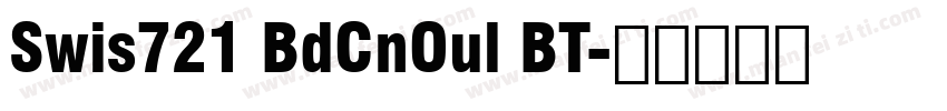Swis721 BdCnOul BT字体转换